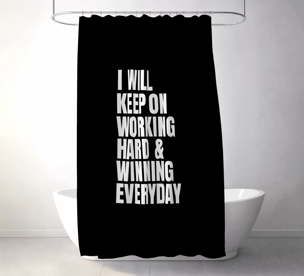 I will keep on working hard and winning everyday tenda da doccia da happieeagle