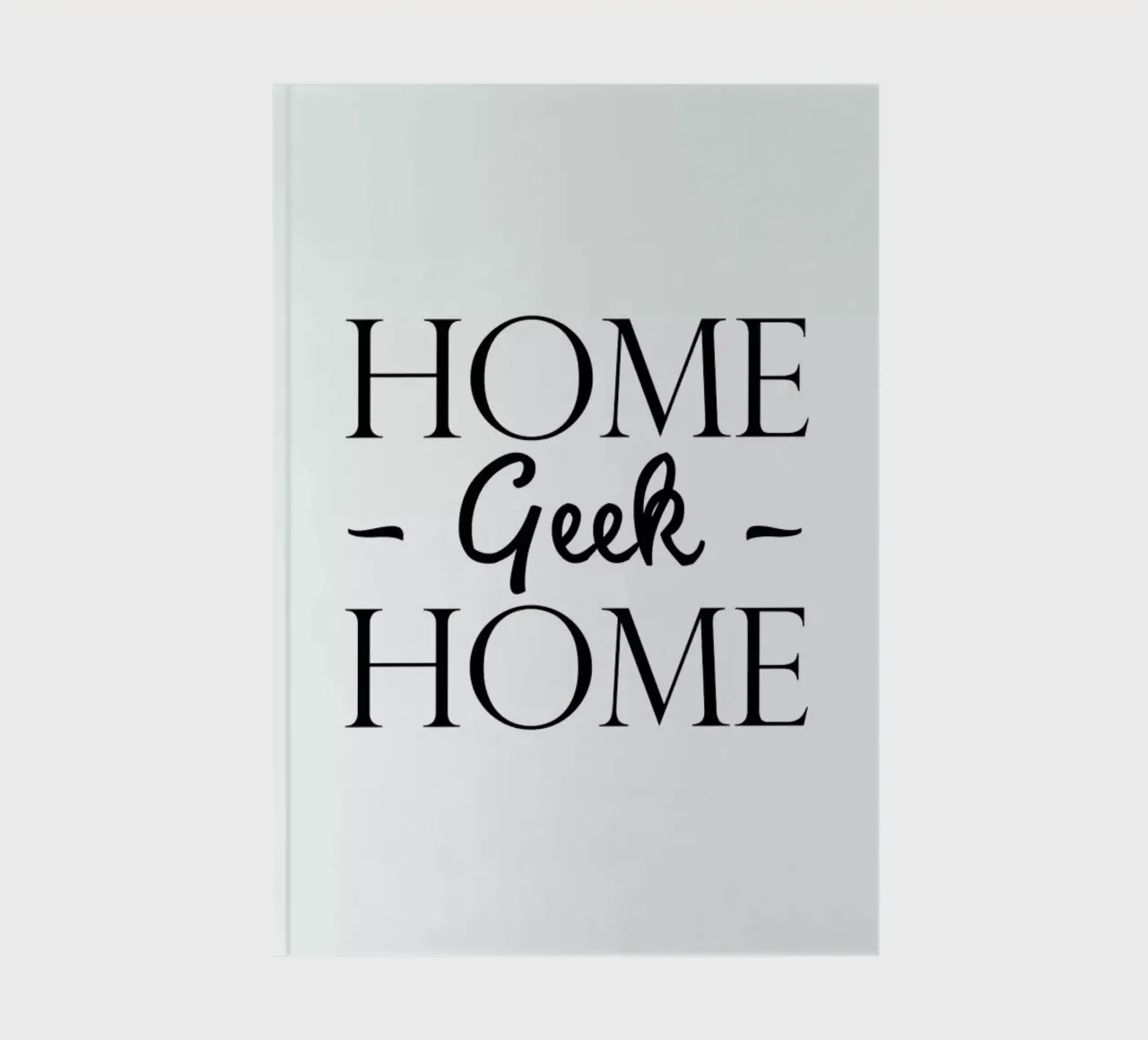 Home Geek Home notebook by Studio One