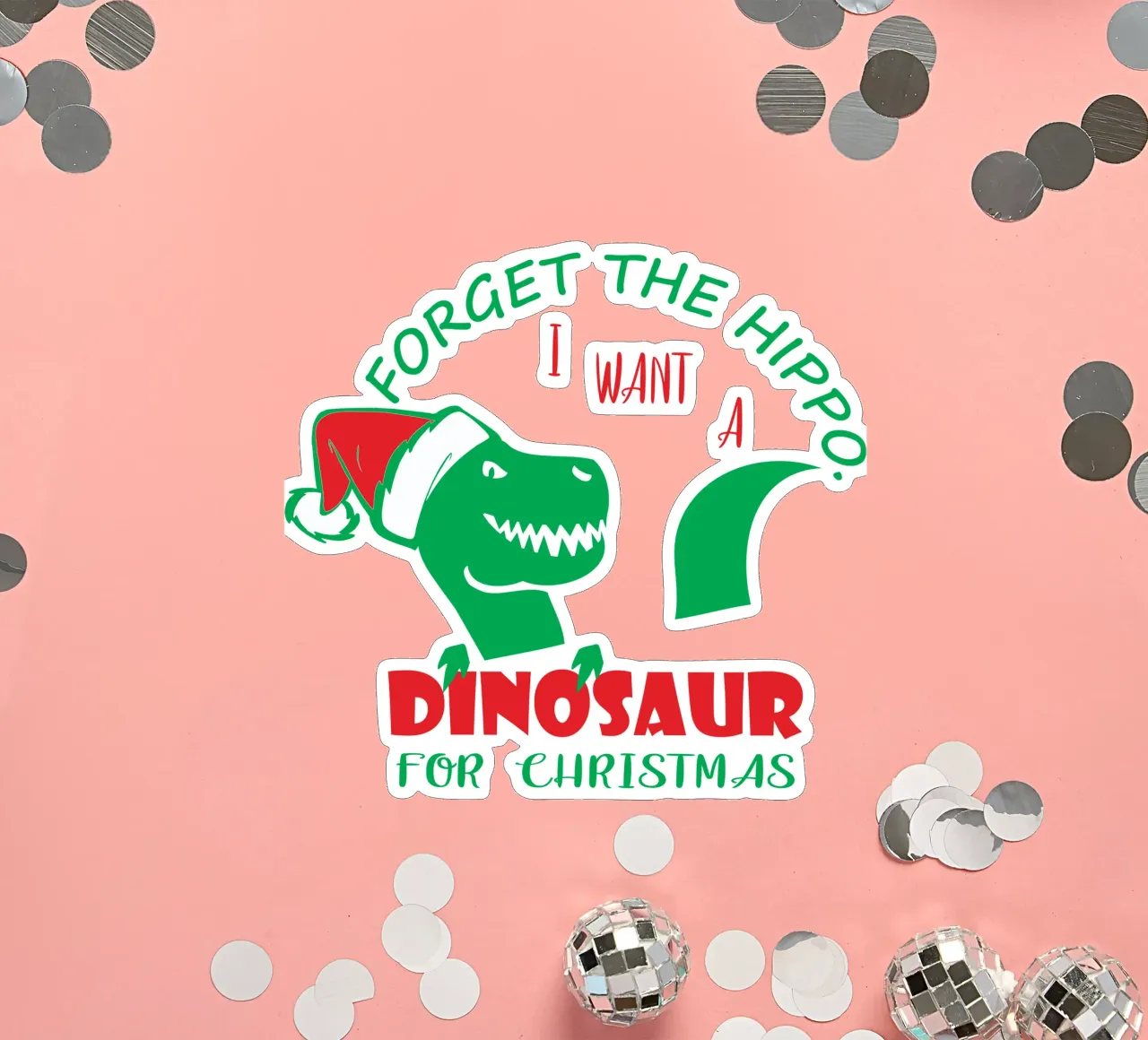 Dimenticate l'ippopotamo, voglio un dinosauro per Natale. adesivo da vickeyroads