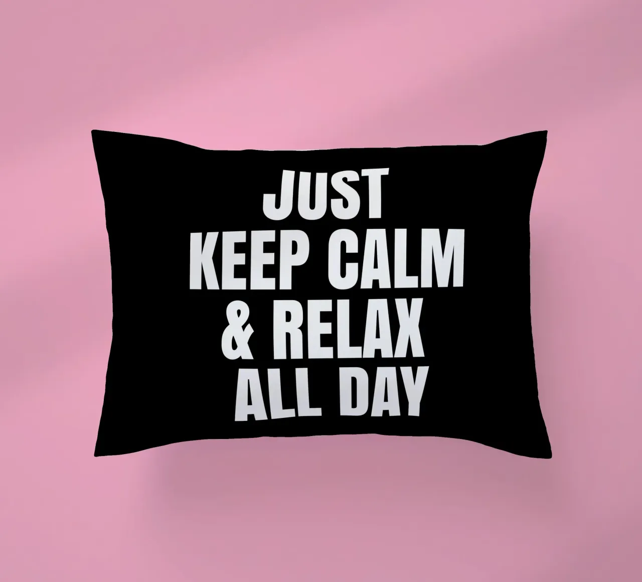 Just keep calm and relax all day cuscino da happieeagle
