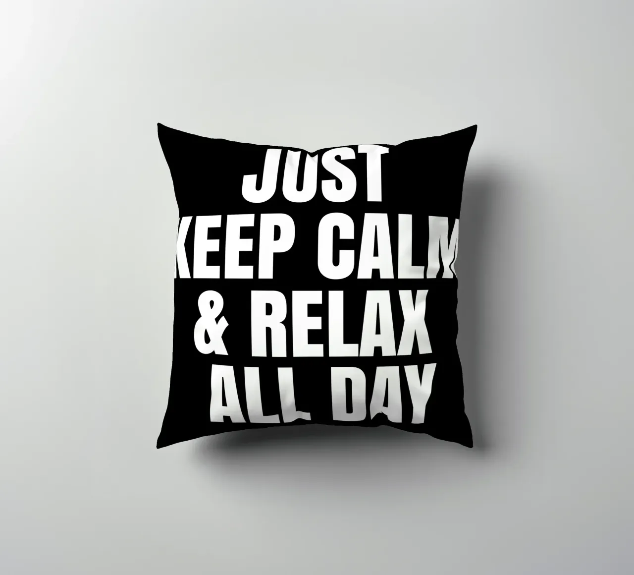Just keep calm and relax all day cuscino da happieeagle