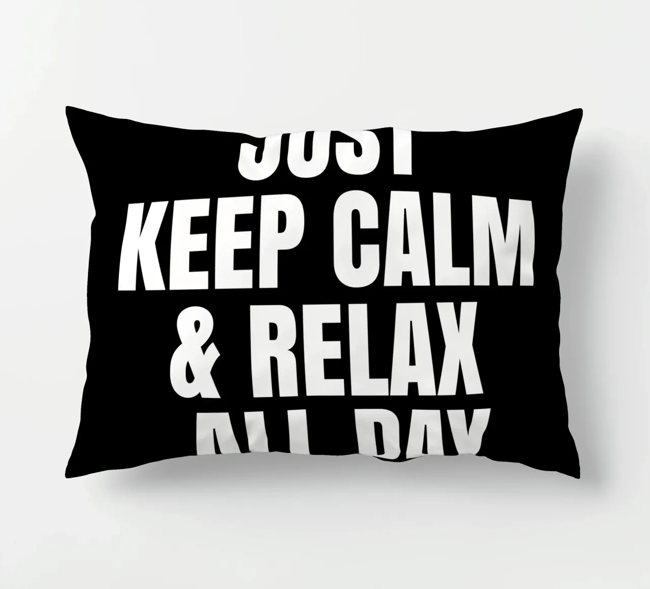 Just keep calm and relax all day cuscino da happieeagle