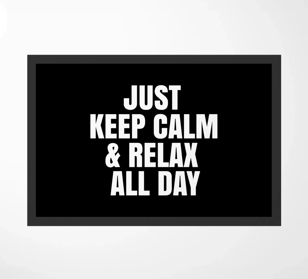 Just keep calm and relax all day zerbino da happieeagle