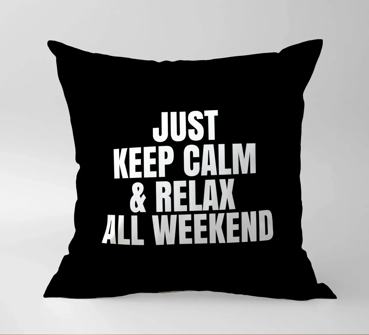 Just keep calm and relax all weekend cuscino da happieeagle