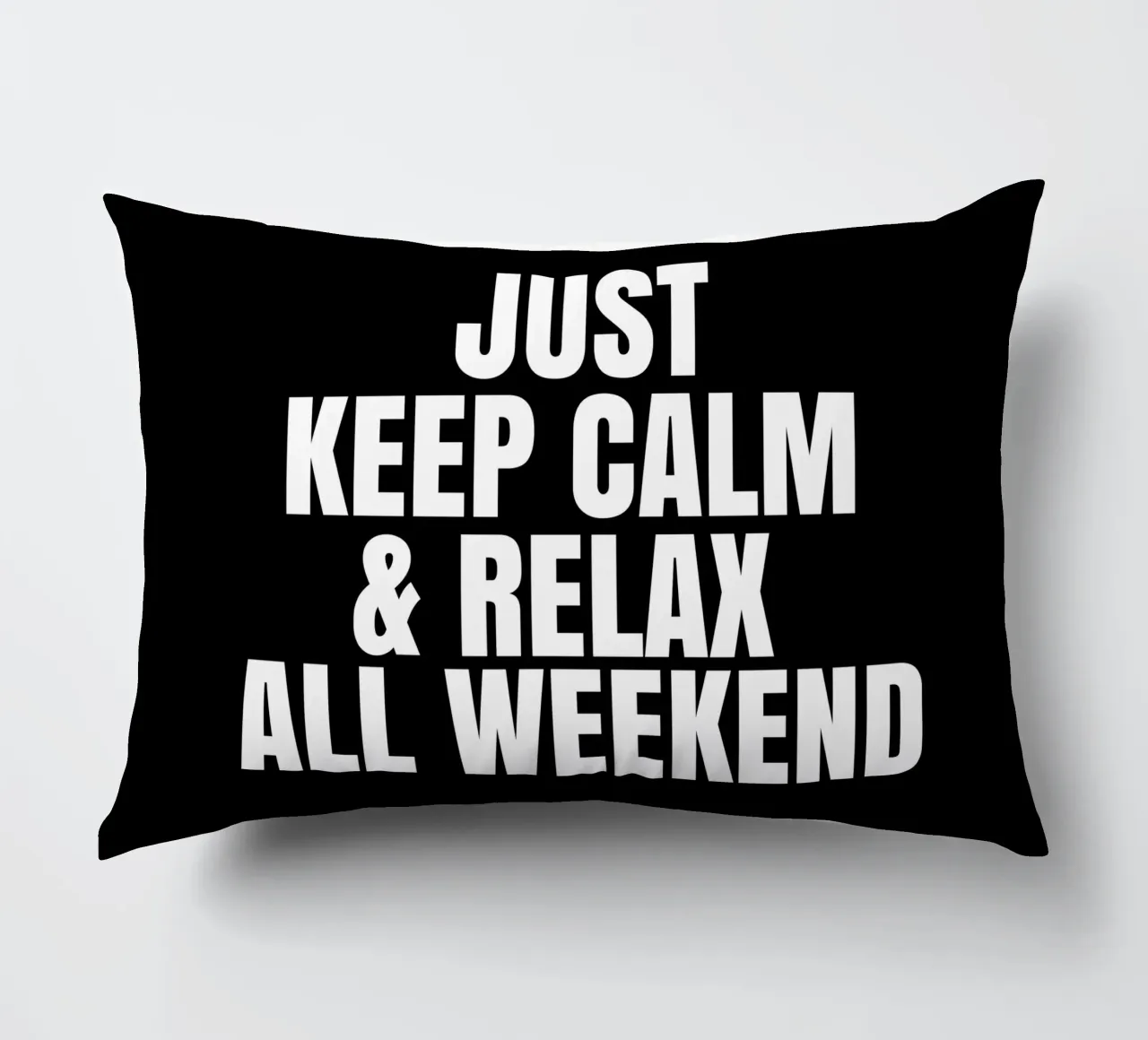 Just keep calm and relax all weekend cuscino da happieeagle