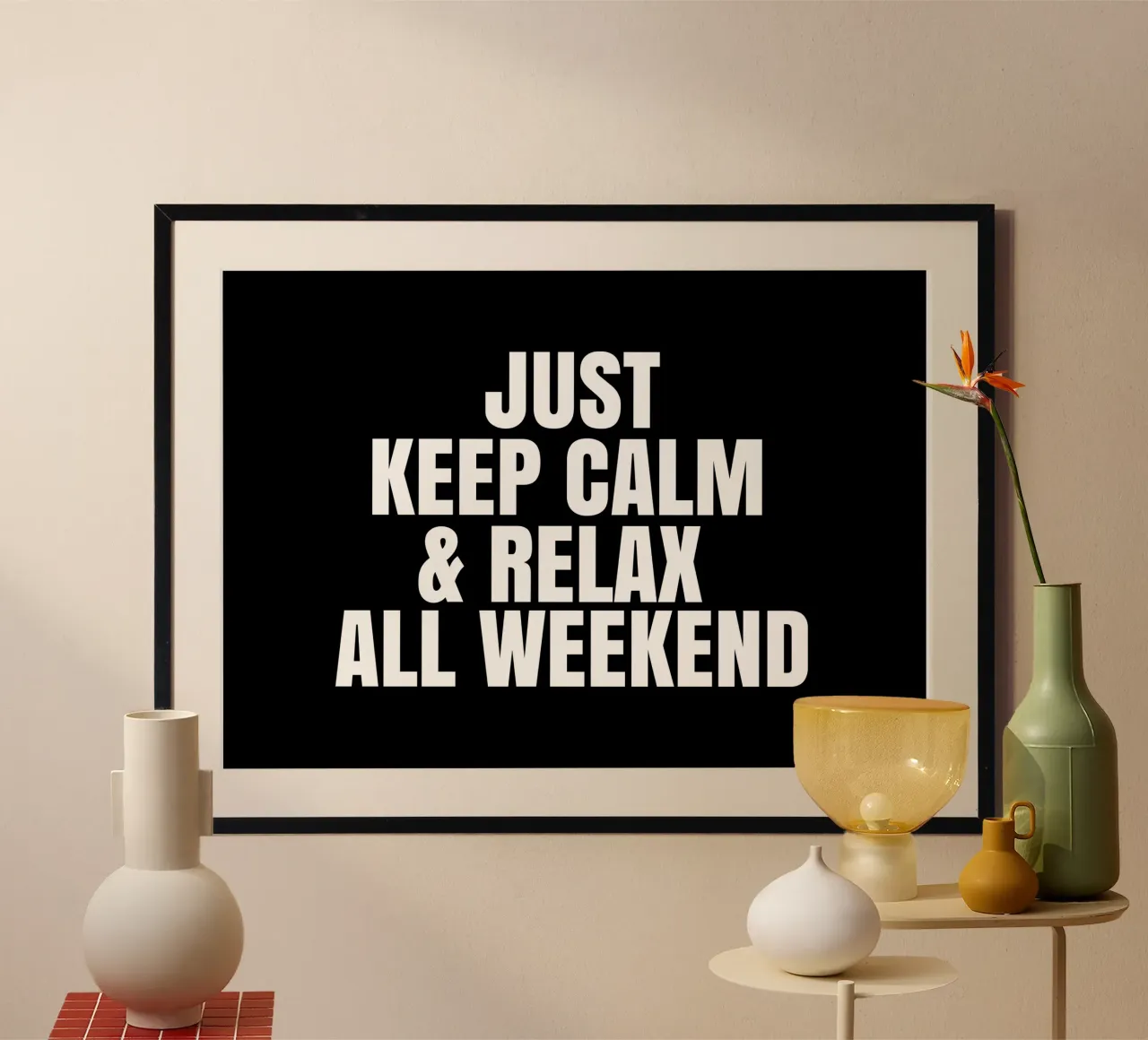 Just keep calm and relax all weekend carta hahnemühle da happieeagle
