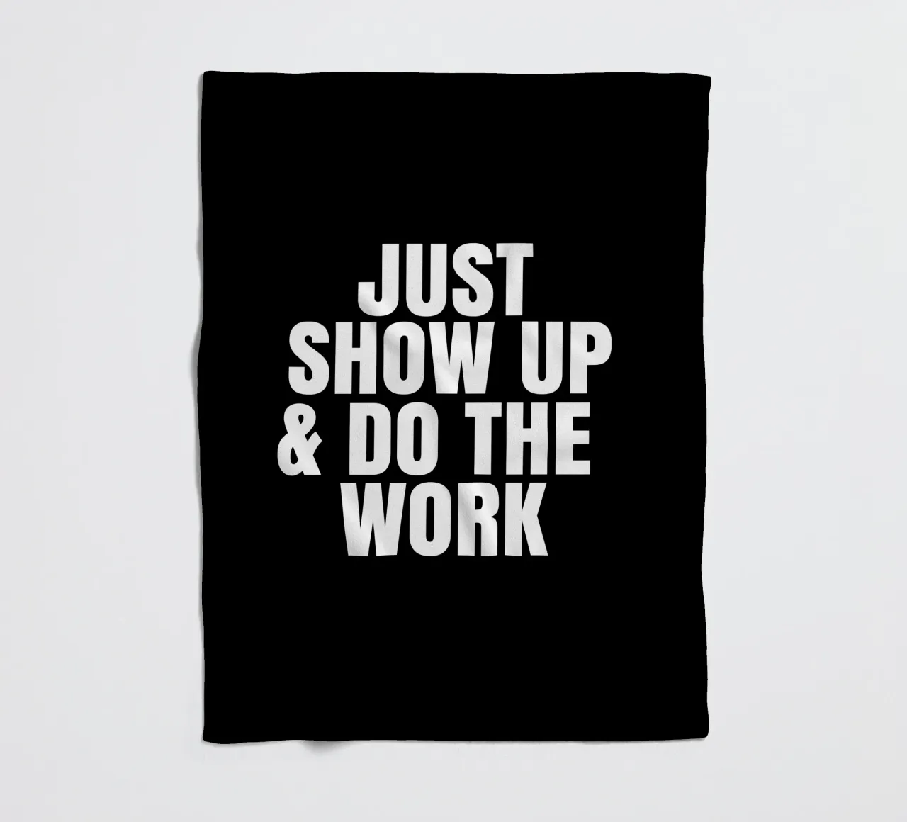 Just show up and do the work coperta in pile da happieeagle