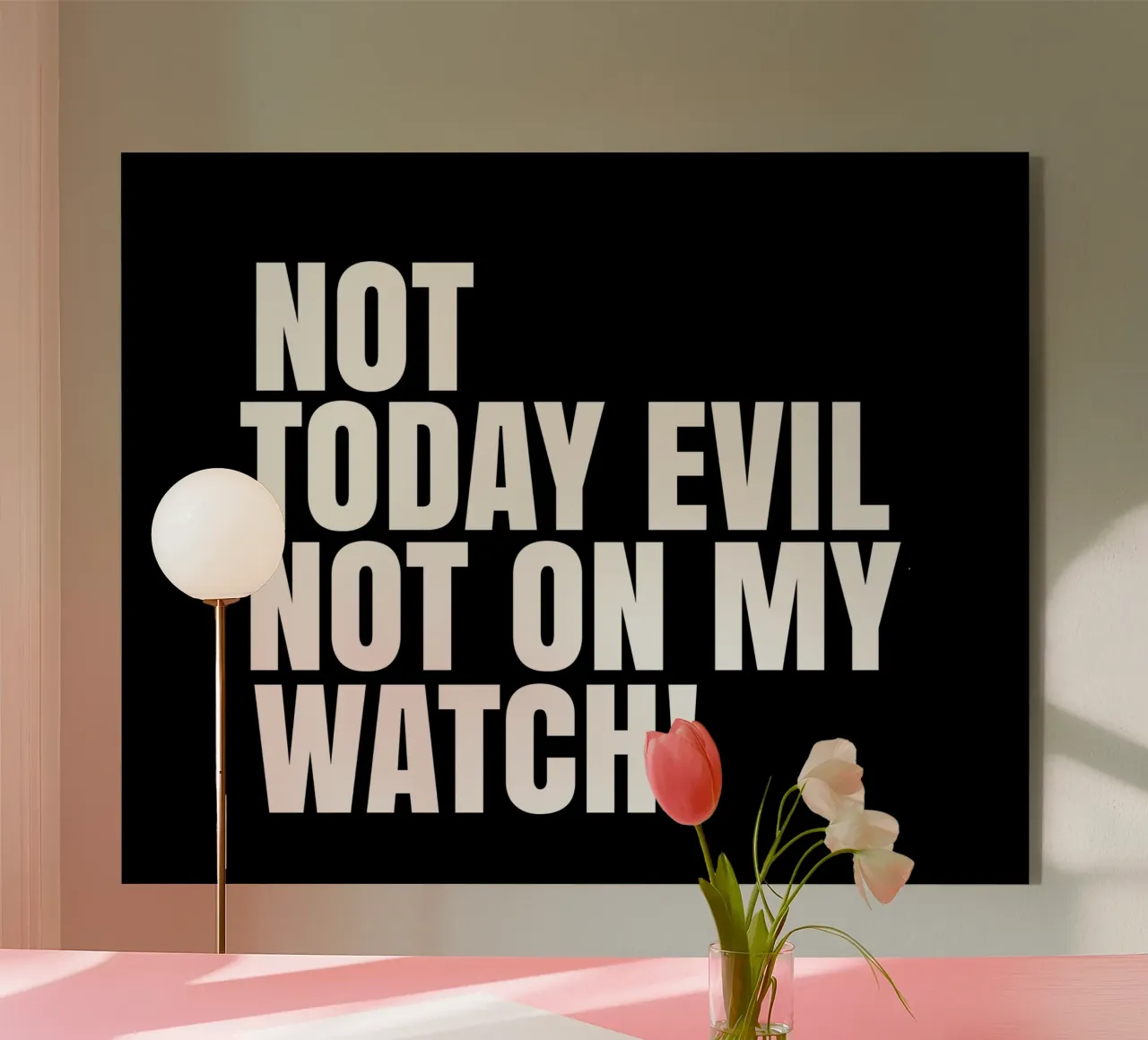 Not today evil. Not on my watch plexiglass da happieeagle