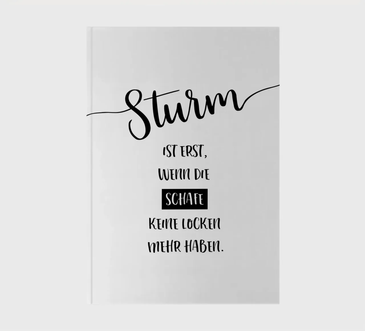 STURM = SCHAFE OHNE LOCKEN notebook by Melanie Viola