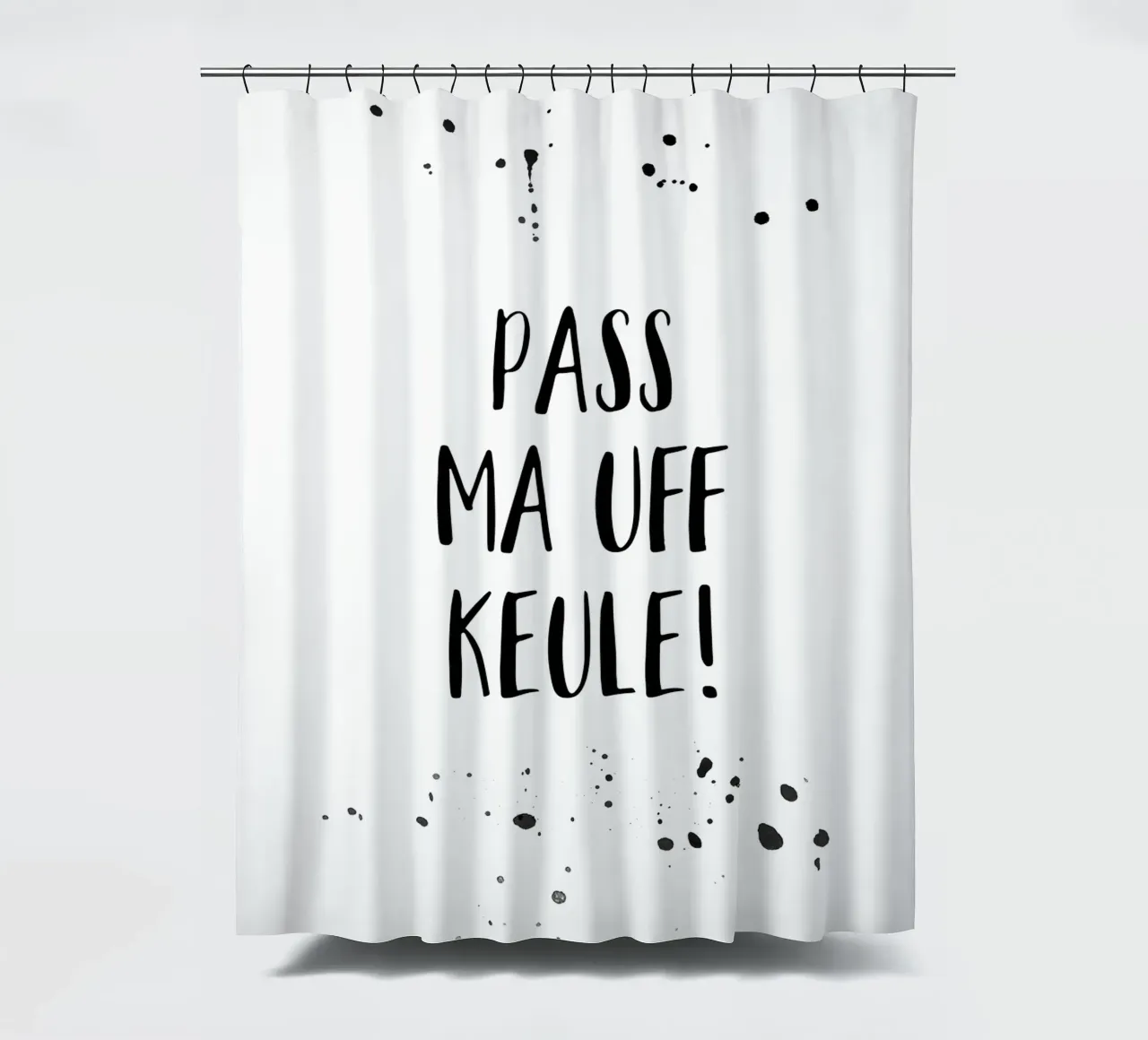 Berliner Schnauze PASS MA UFF KEULE shower curtain by Melanie Viola