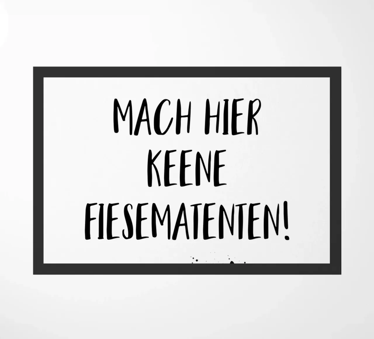 Berliner Schnauze MACH HIER KEENE FIESEMATENTEN zerbino da Melanie Viola