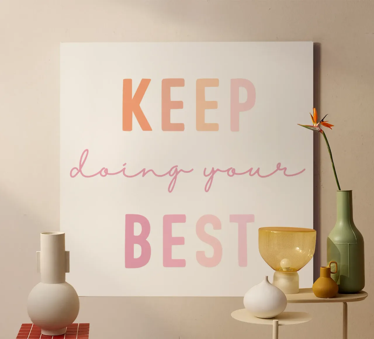 Gib weiterhin dein Bestes Positives Zitat Leinwand von Little Lola