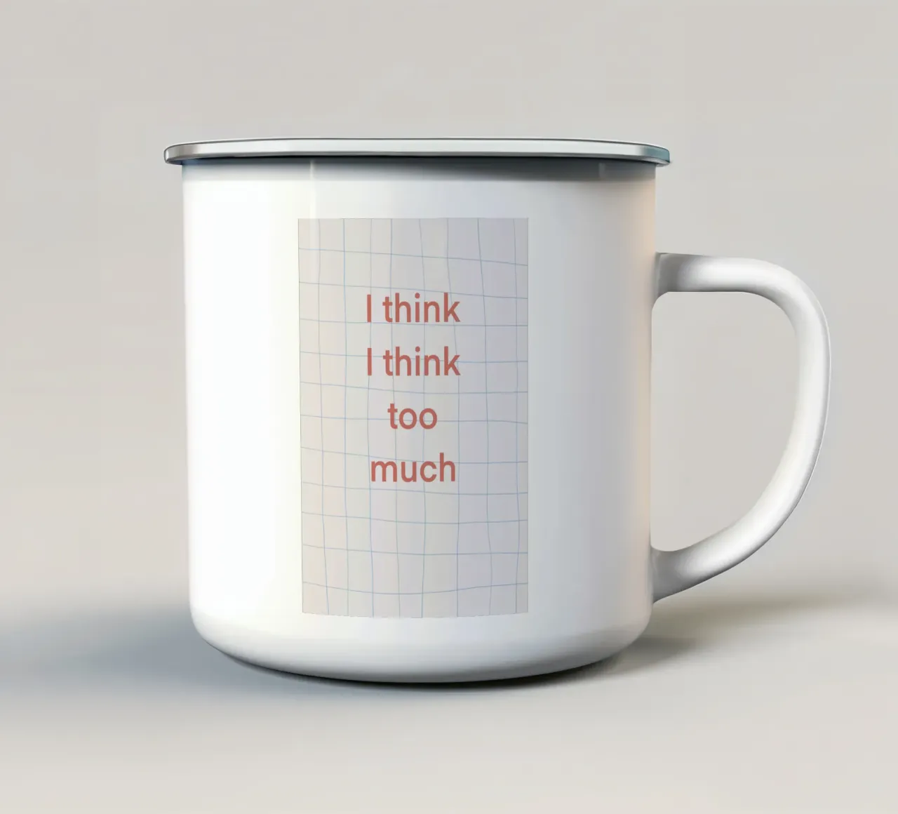 I think I think Emaille Tasse von Studio ROSAGRAU