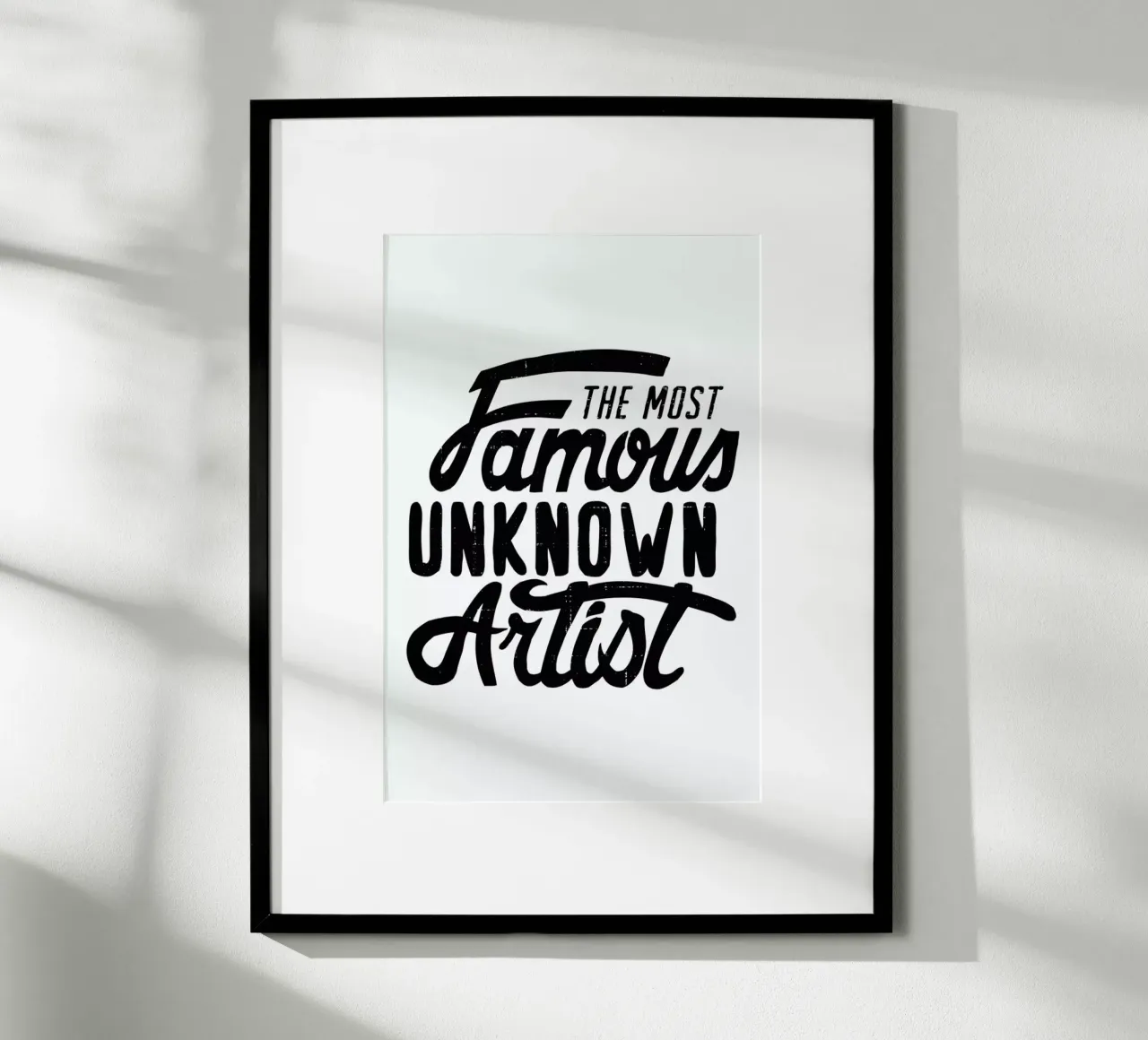 The Most Famous Unknown Artist poster con telaio in legno da JONATTEND