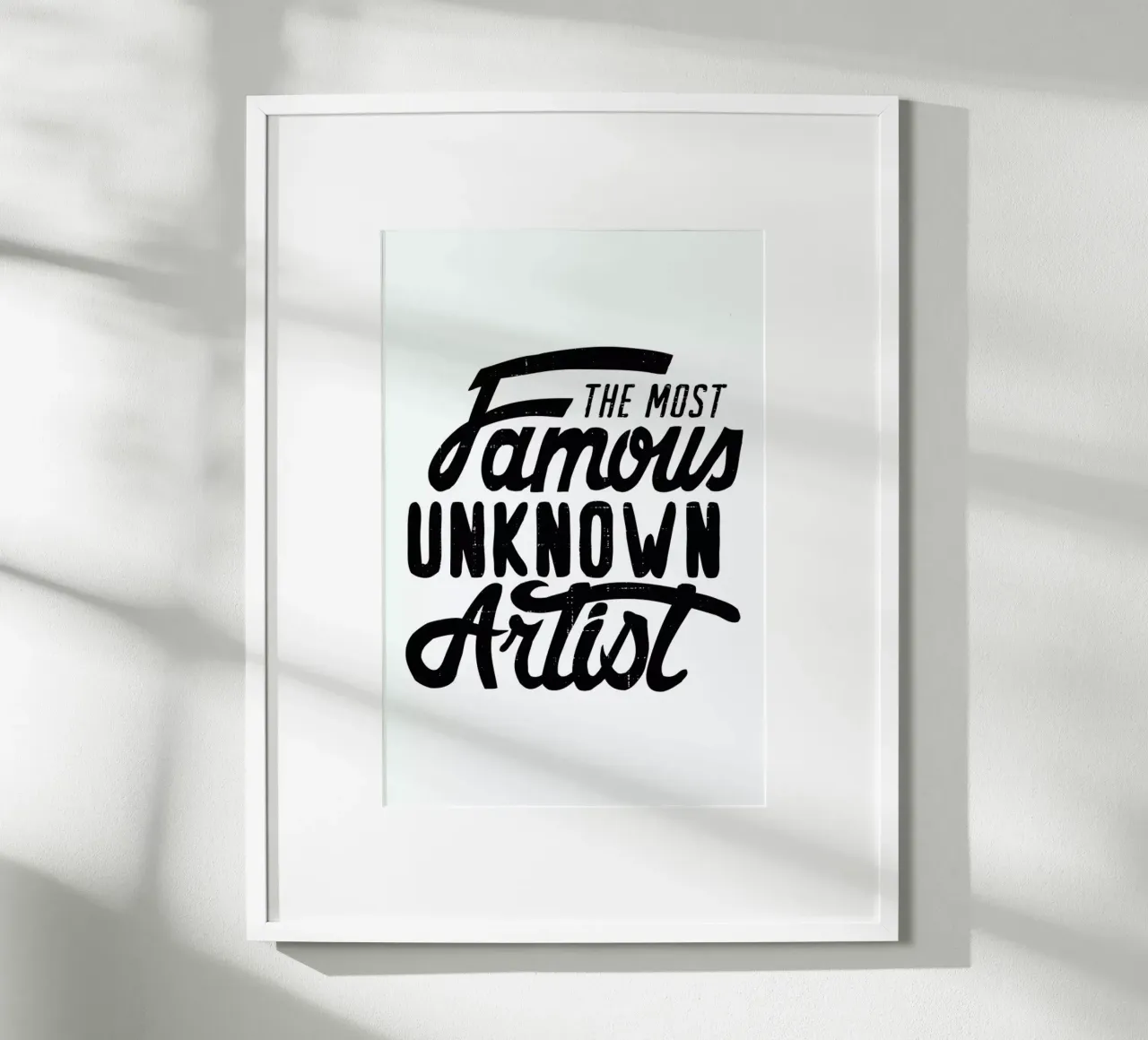 The Most Famous Unknown Artist poster con telaio in legno da JONATTEND