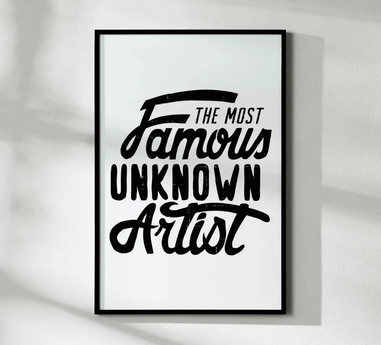 The Most Famous Unknown Artist poster con telaio in legno da JONATTEND