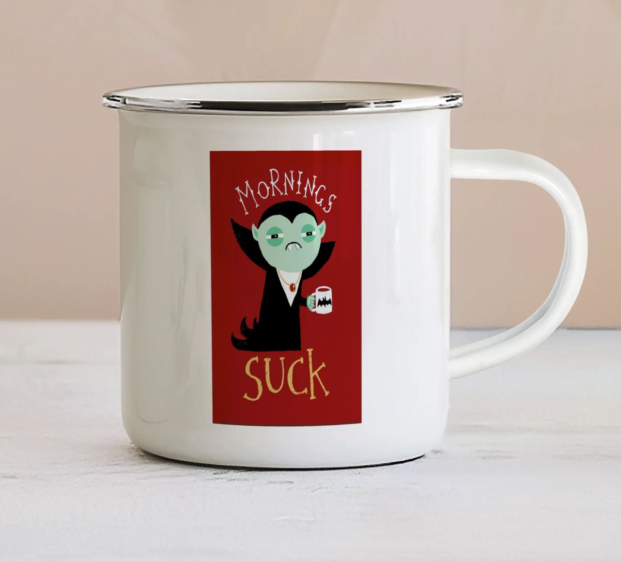 Mornings Suck tazza in smalto da DinoMike