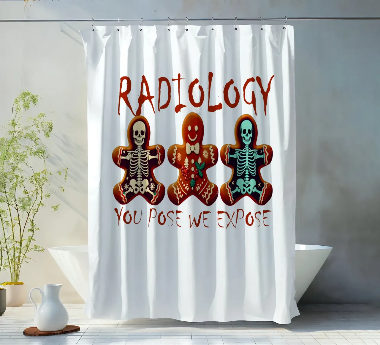 RADIOLOGY. YOU POSE WE EXPOSE tenda da doccia da edsonramosart