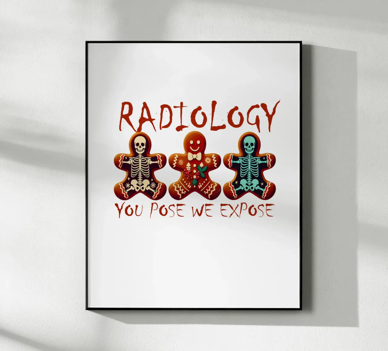 RADIOLOGY. YOU POSE WE EXPOSE plexiglass da edsonramosart
