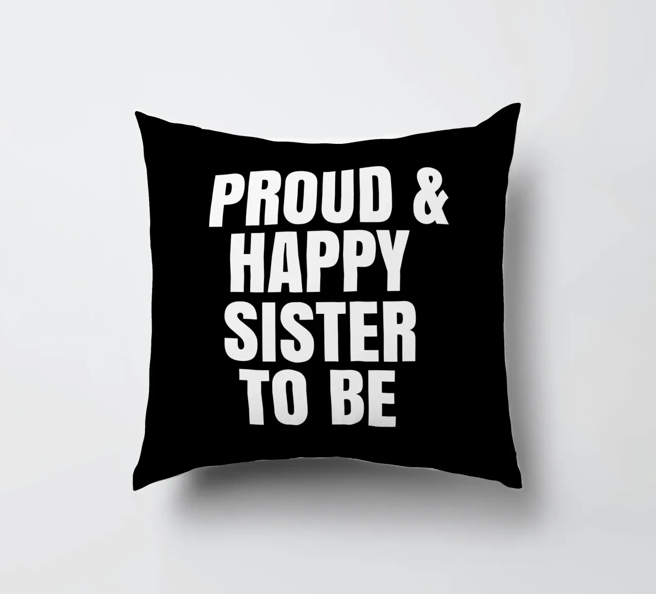 Proud and happy sister to be cuscino da happieeagle