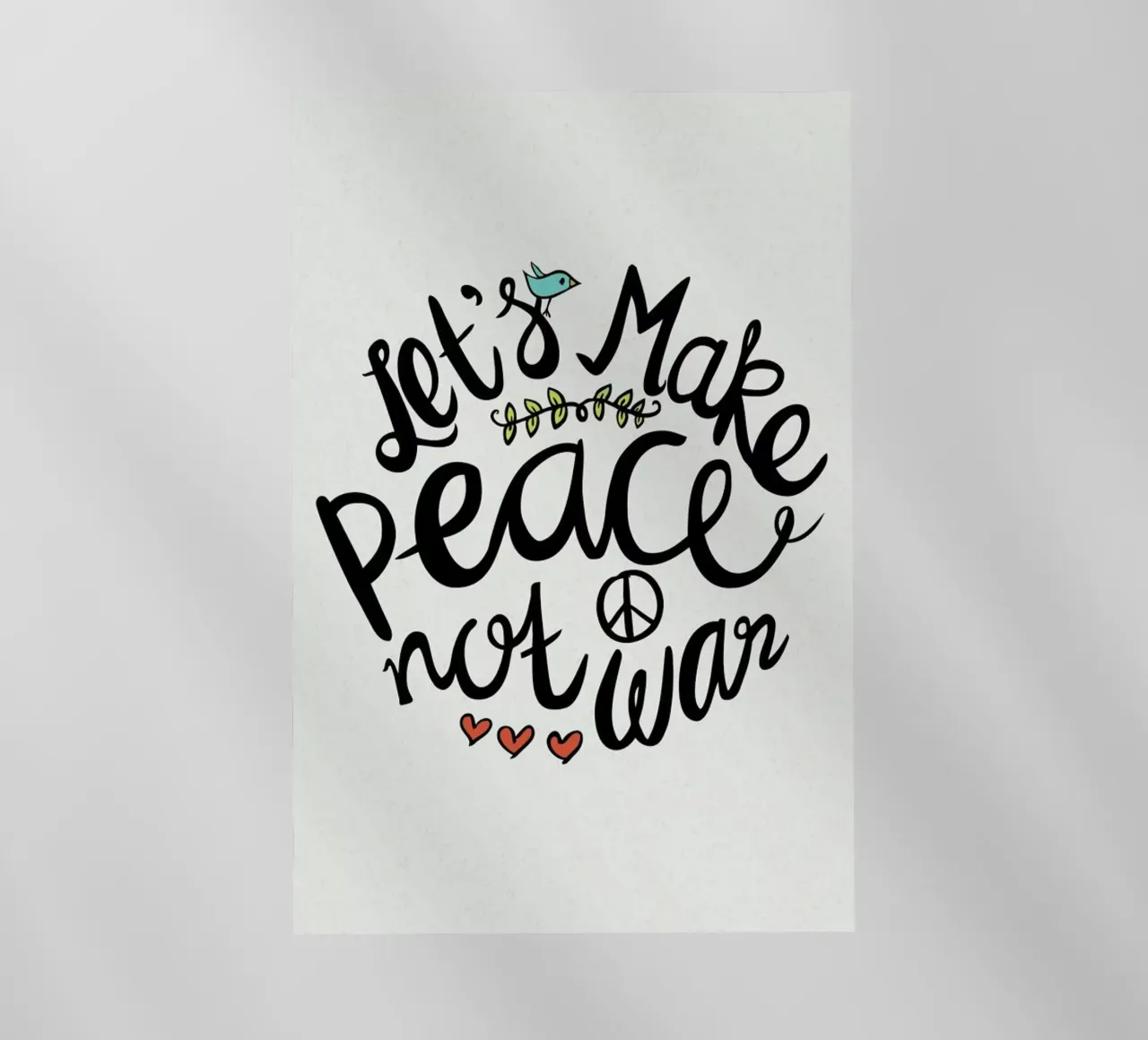 Peace Not War pellicola backlit da Pom Graphic Design