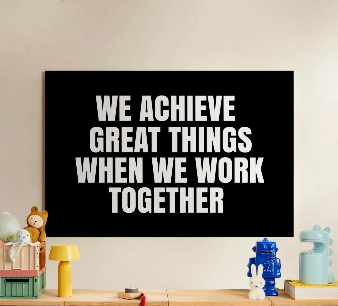 We achieve great things when we work together plexiglass da happieeagle
