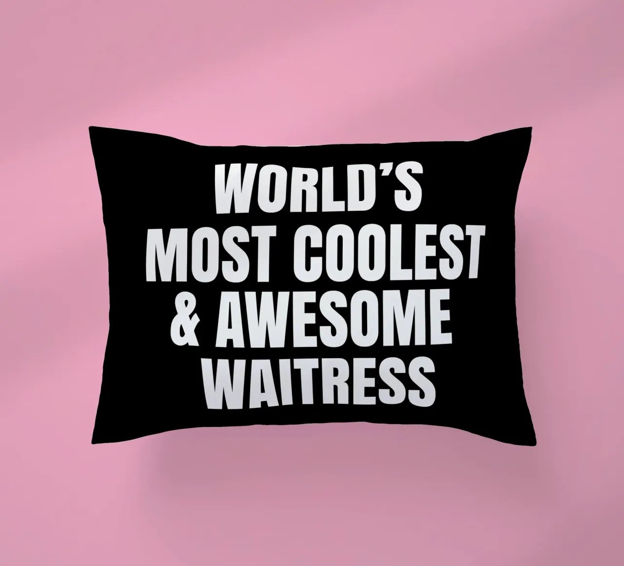 World's most coolest and awesome waitress cuscino da happieeagle