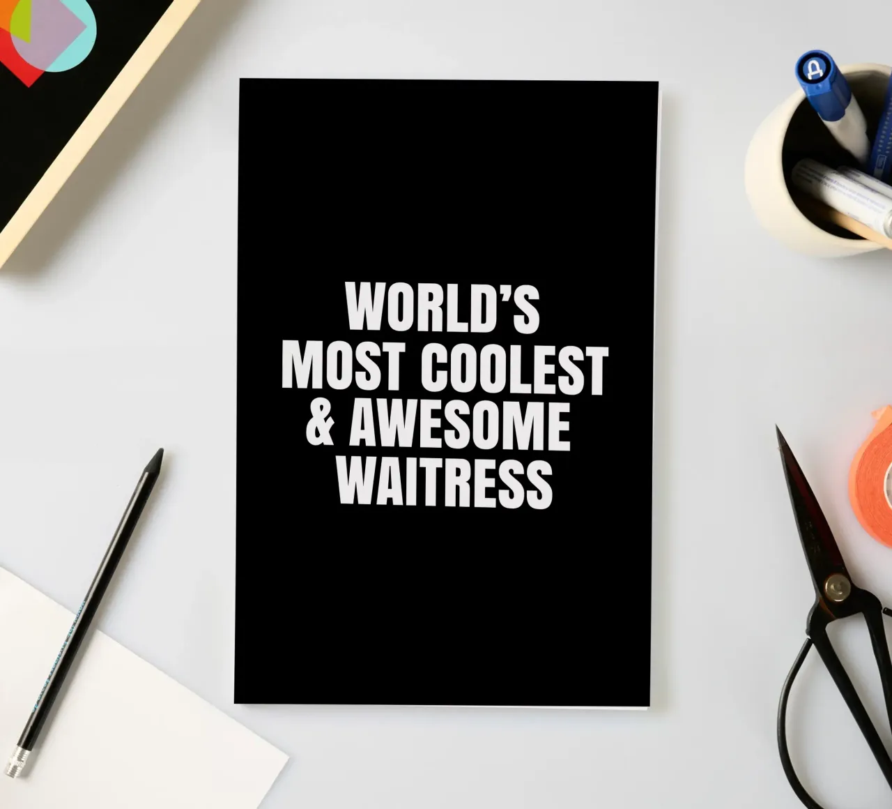 World's most coolest and awesome waitress notebook by happieeagle