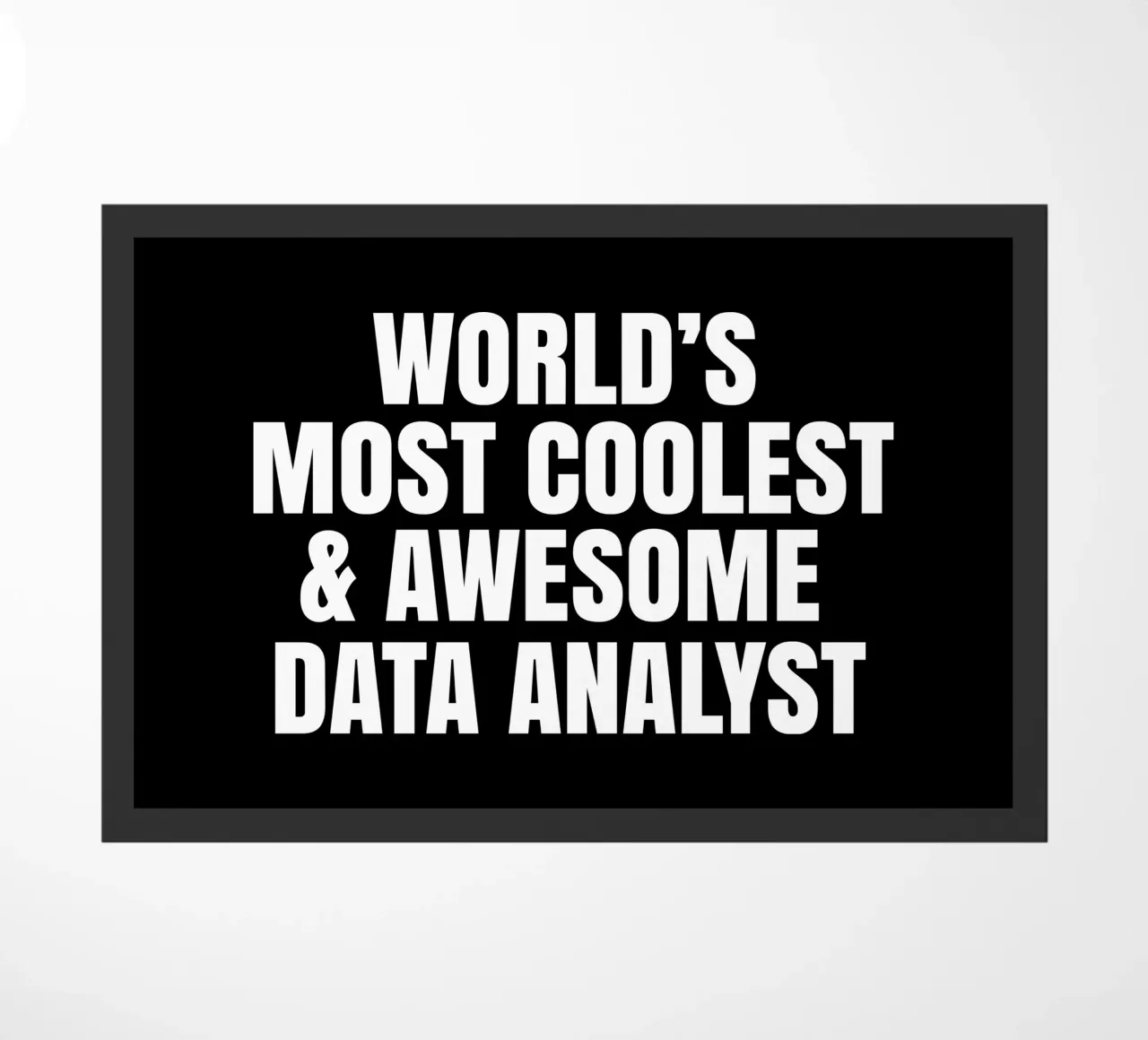 World's most coolest and awesome data analyst Fußmatte von happieeagle