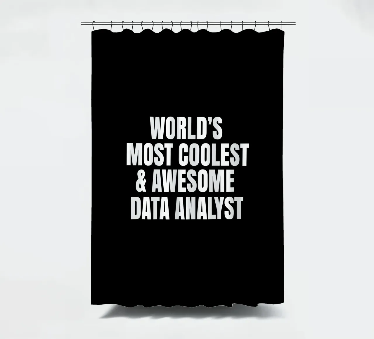World's most coolest and awesome data analyst Duschvorhang von happieeagle