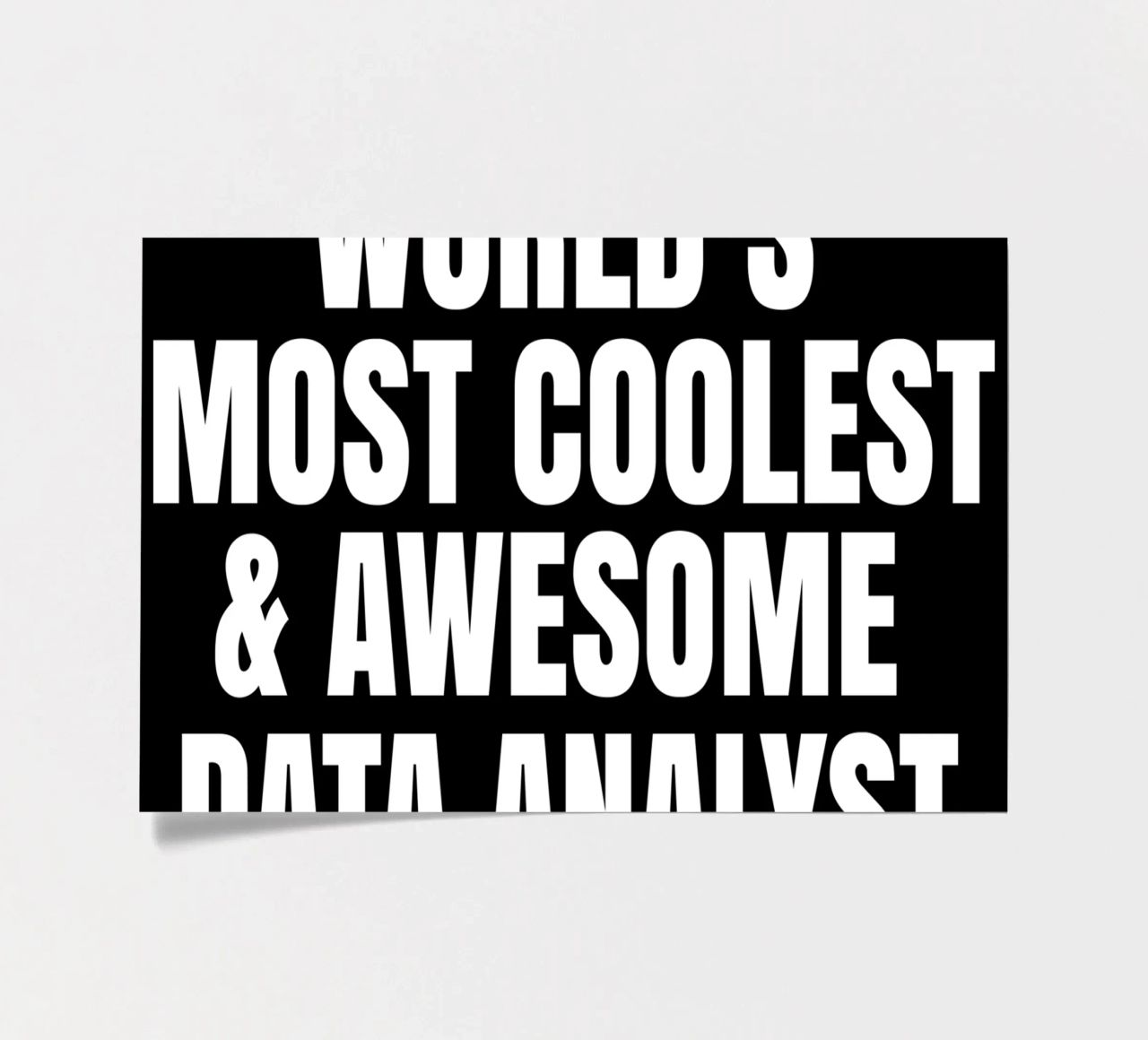 World's most coolest and awesome data analyst foglio adesivo da happieeagle