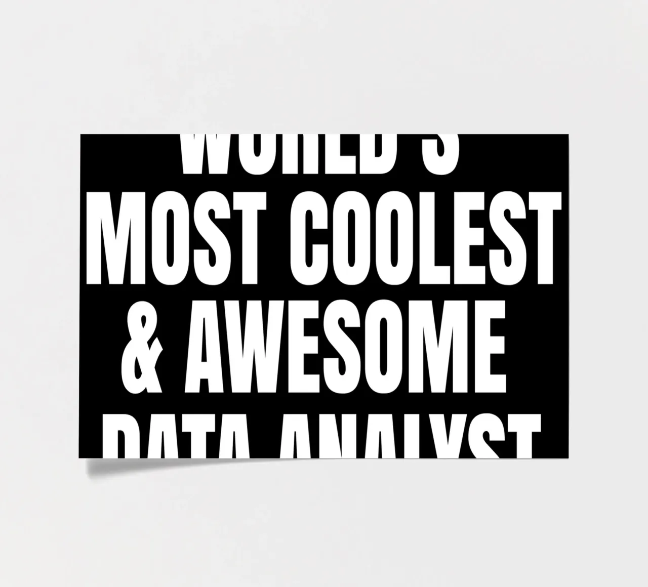 World's most coolest and awesome data analyst Stickerbogen von happieeagle