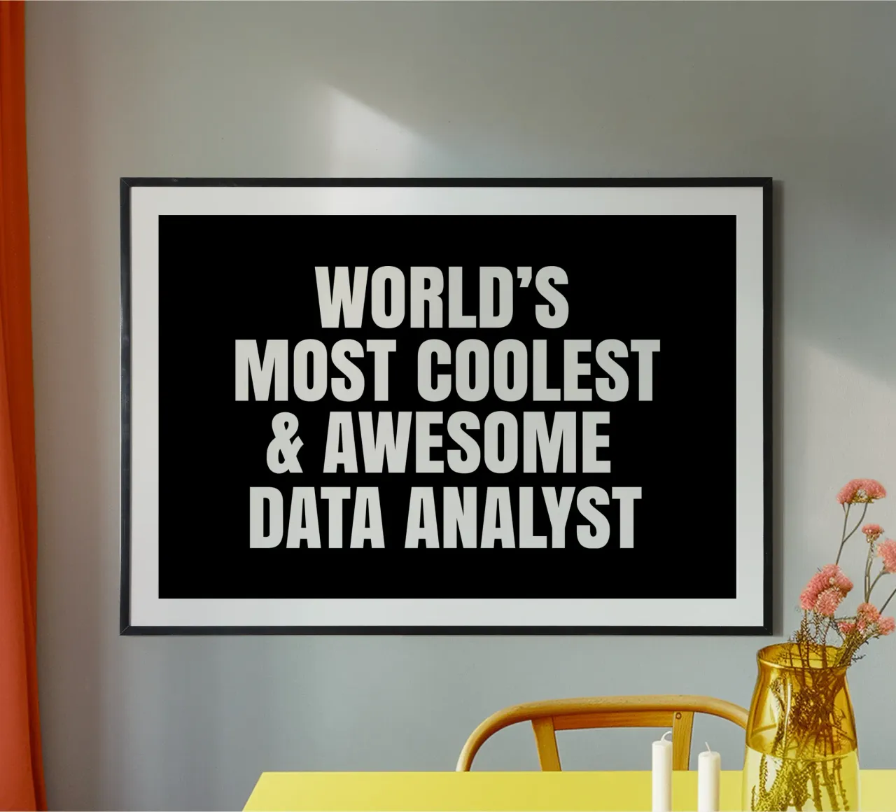 World's most coolest and awesome data analyst poster da happieeagle