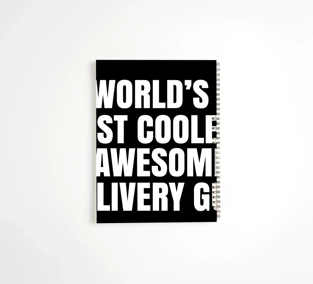 World's most coolest and awesome delivery guy spiral notebook by happieeagle