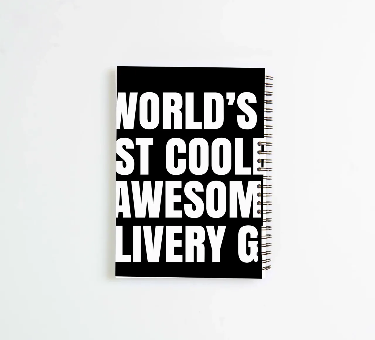 World's most coolest and awesome delivery guy spiral notebook by happieeagle