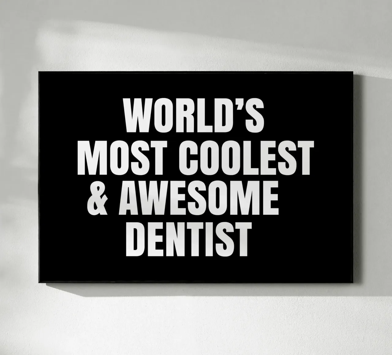 World's most coolest and awesome dentist plexiglass da happieeagle
