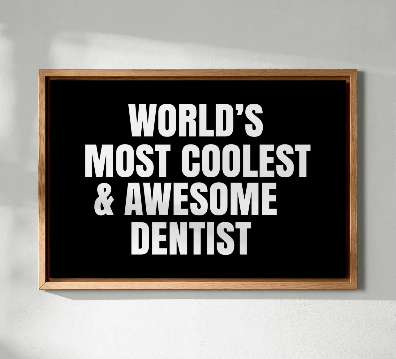 World's most coolest and awesome dentist tela con Cornice a cassetta da happieeagle