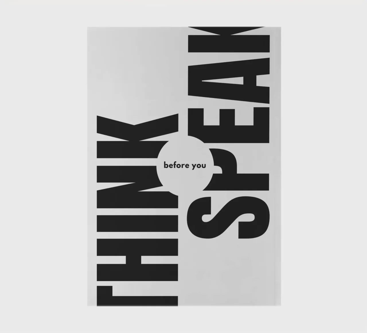 THINK BEFORE YOU SPEAK carnet de notes de Einfach Uebel