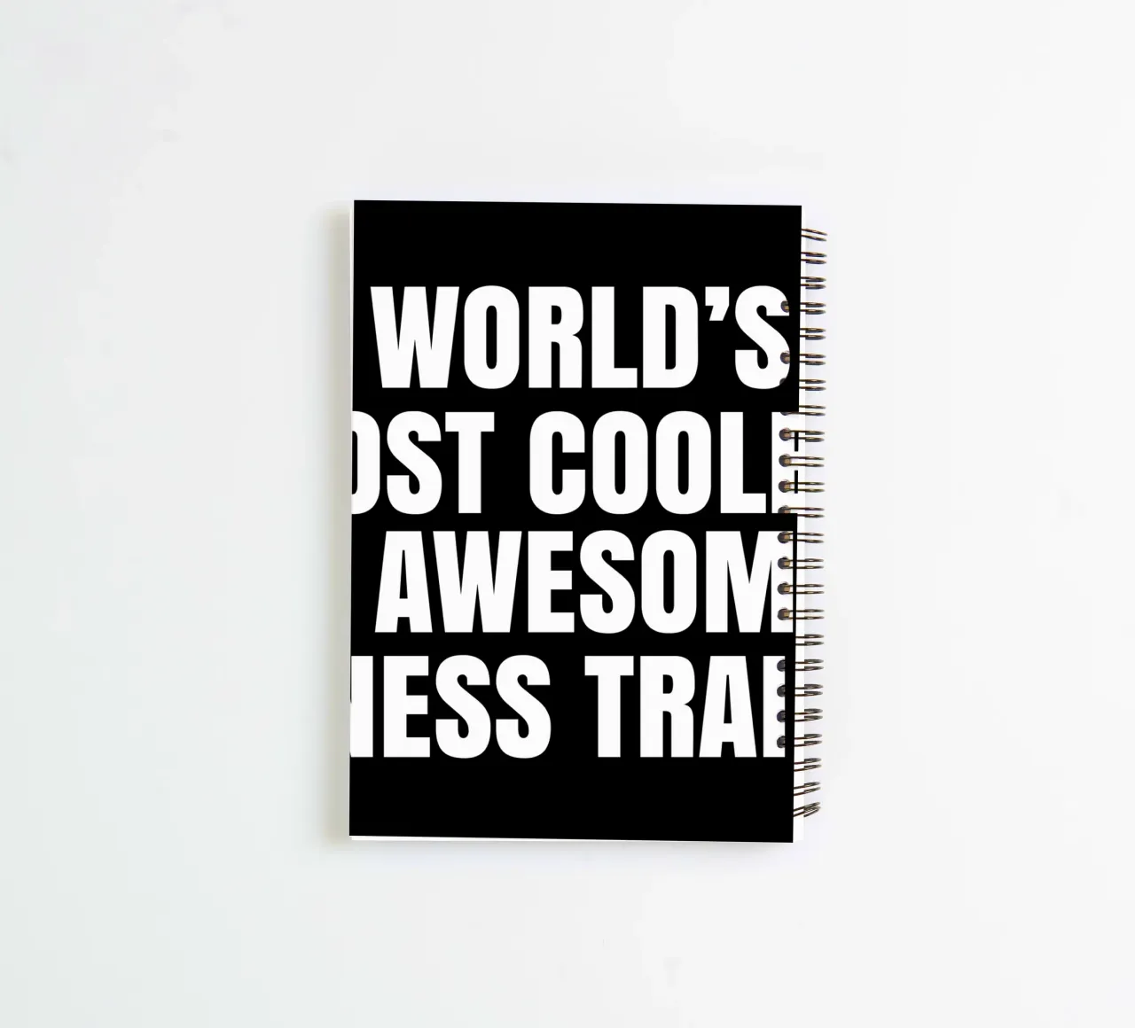 World's most coolest and awesome fitness trainer spiral notebook by happieeagle