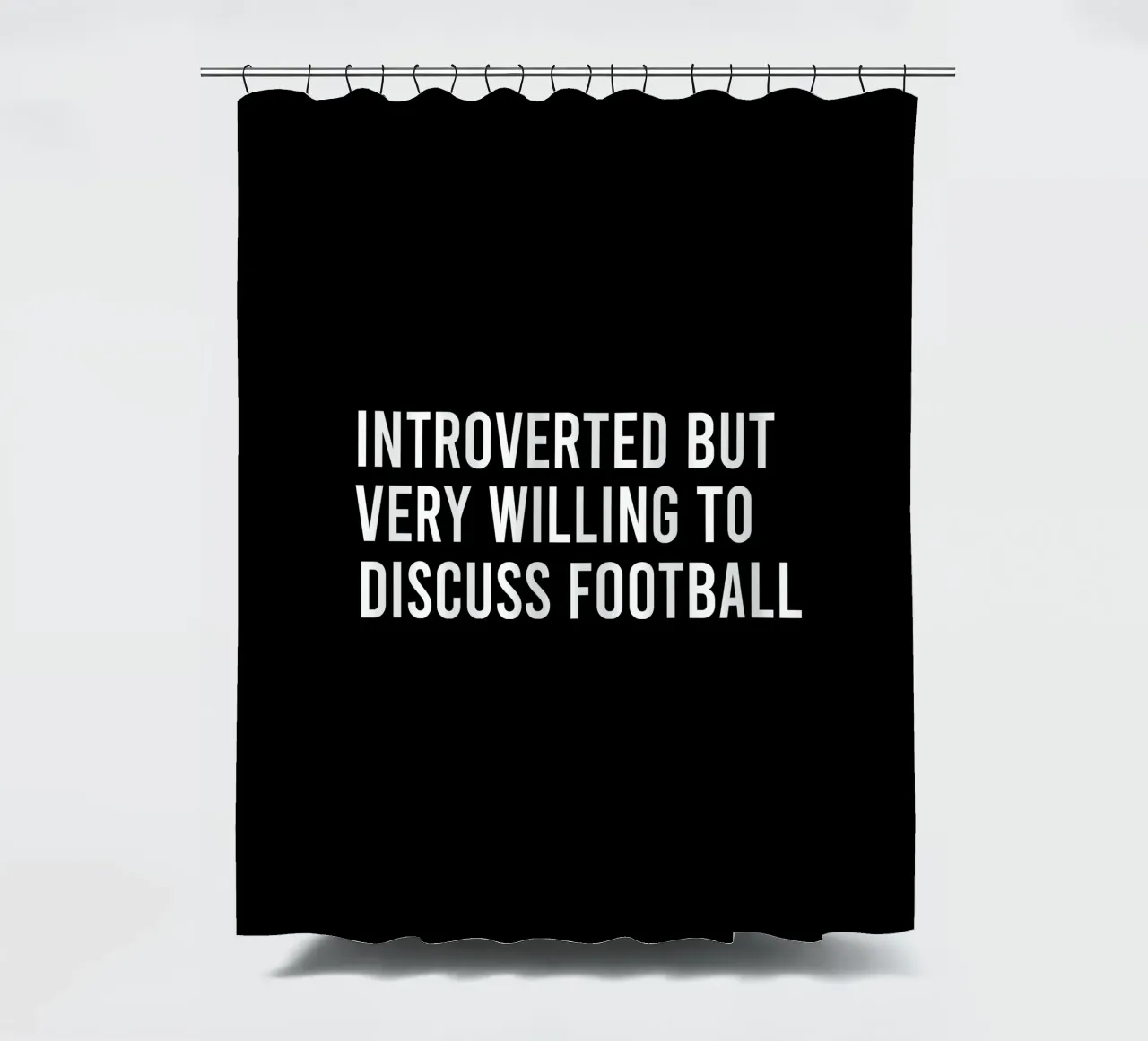 Introverted but very willing to discuss football tenda da doccia da happieeagle