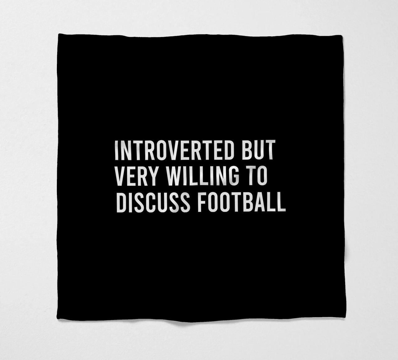 Introverted but very willing to discuss football coperta in pile da happieeagle