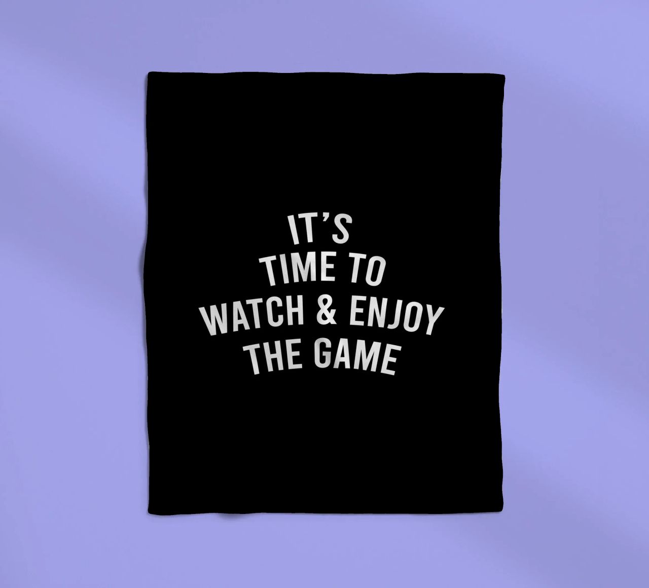 it's time to watch and enjoy the game coperta in pile da happieeagle