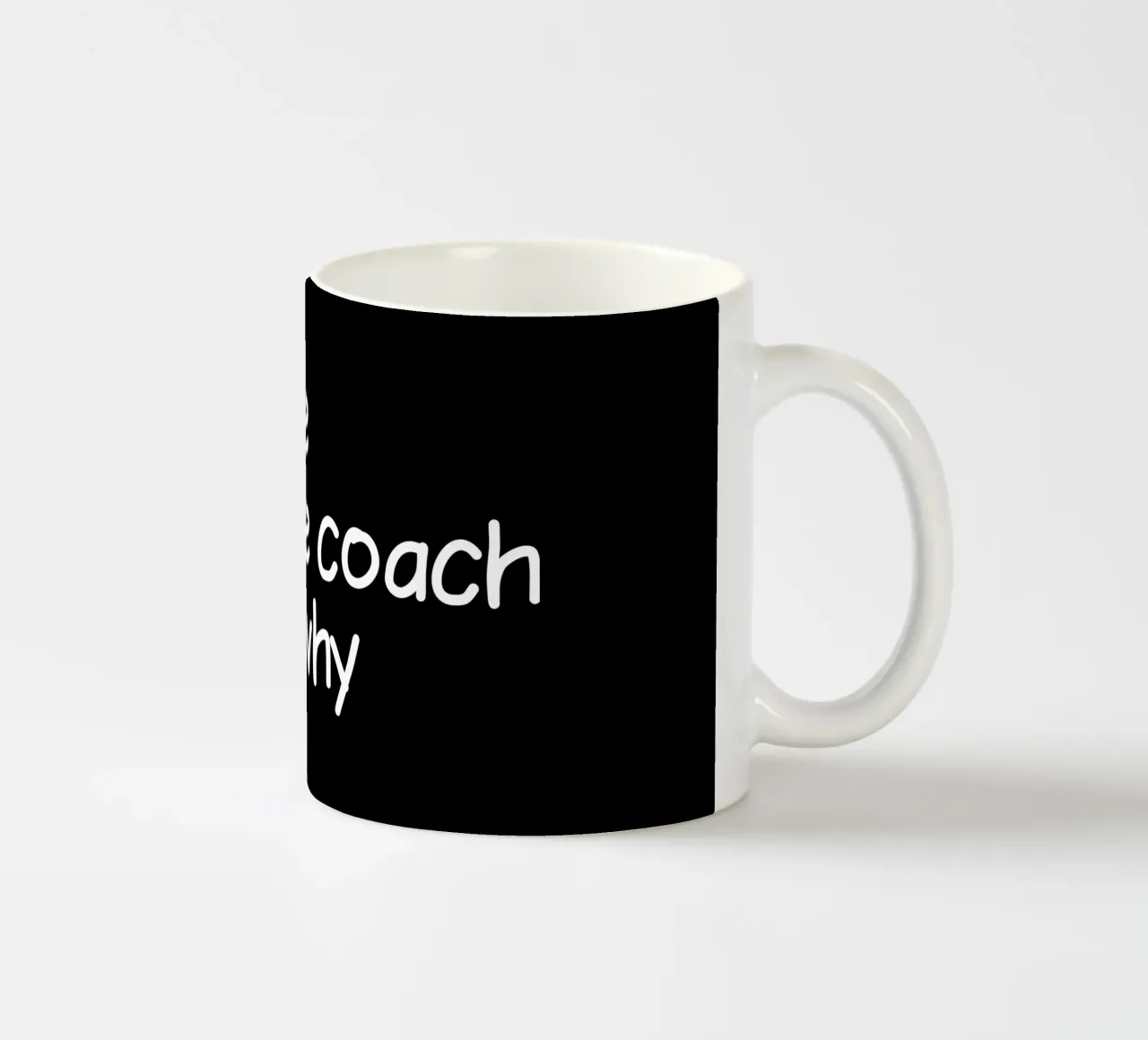 Because I'm the coach that's why tazza in ceramica da happieeagle