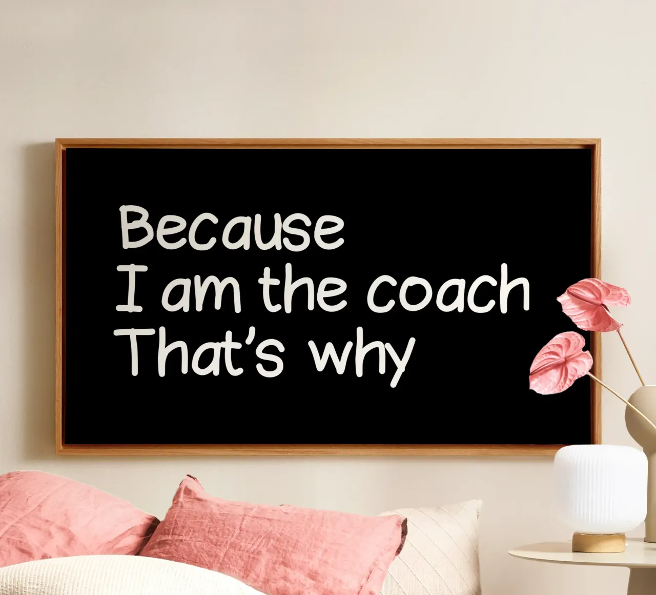 Because I'm the coach that's why tela con Cornice a cassetta da happieeagle