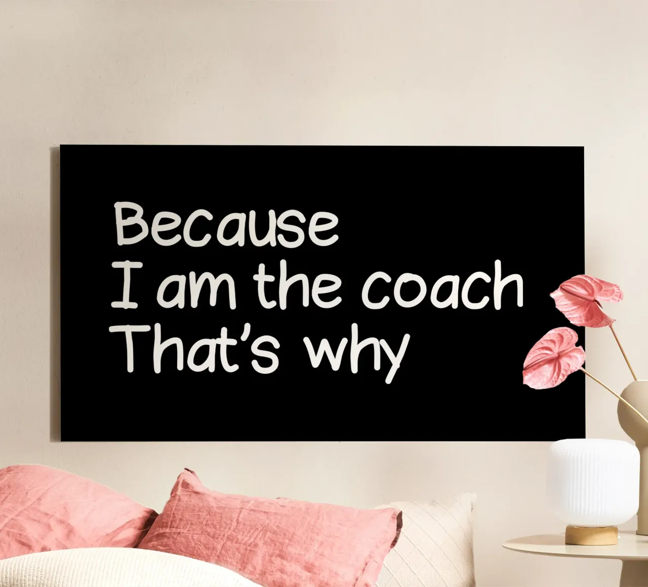 Because I'm the coach that's why tela con Cornice a cassetta da happieeagle