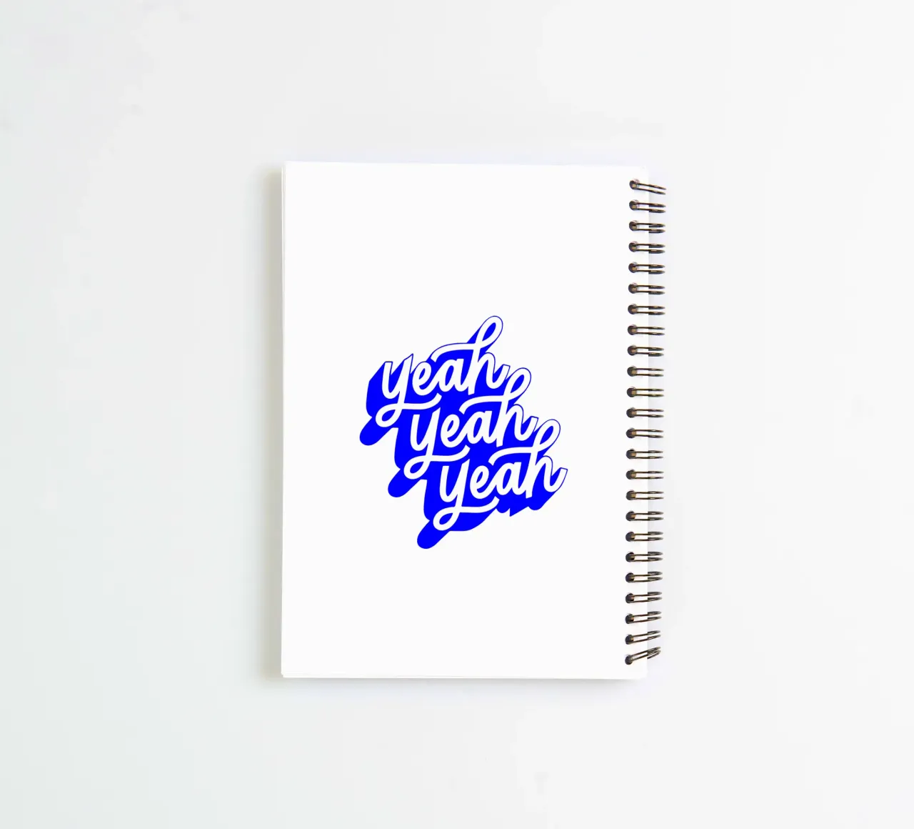 yeah yeah yeah, motivational statement quote spiral notebook by The True Type