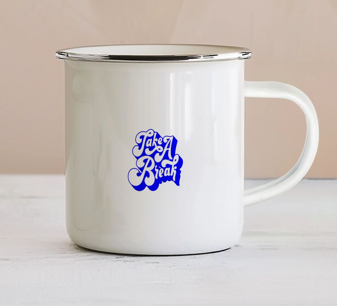 take a break, motivational statement quote enamel mug by The True Type