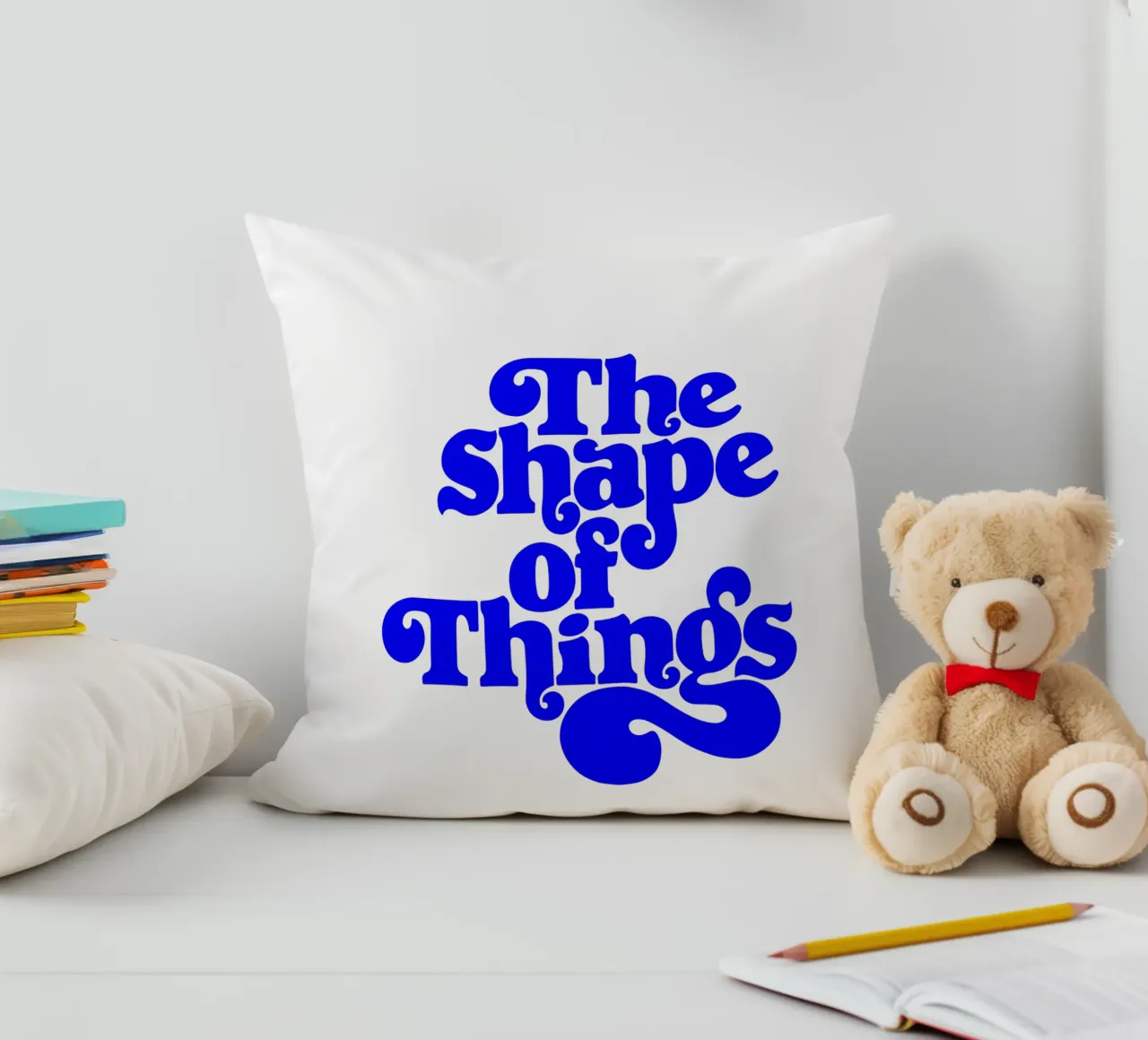 the shape of things, motivational statement quote decorative cushion by The True Type