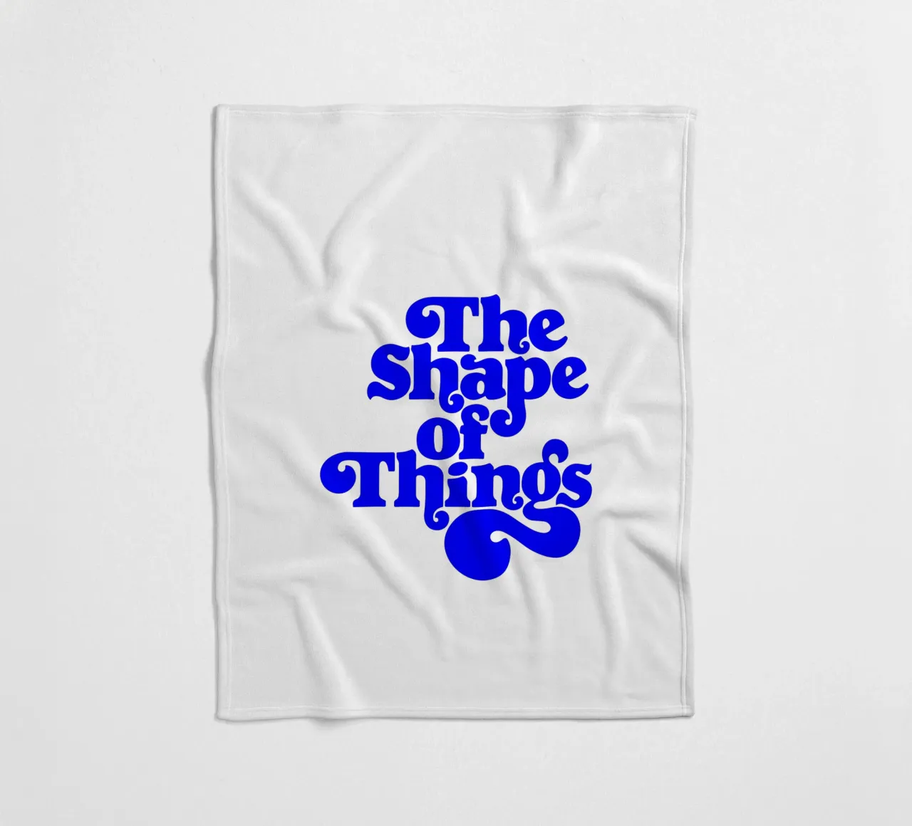 die Form der Dinge, motivierende Aussage Zitat Fleecedecke von The True Type