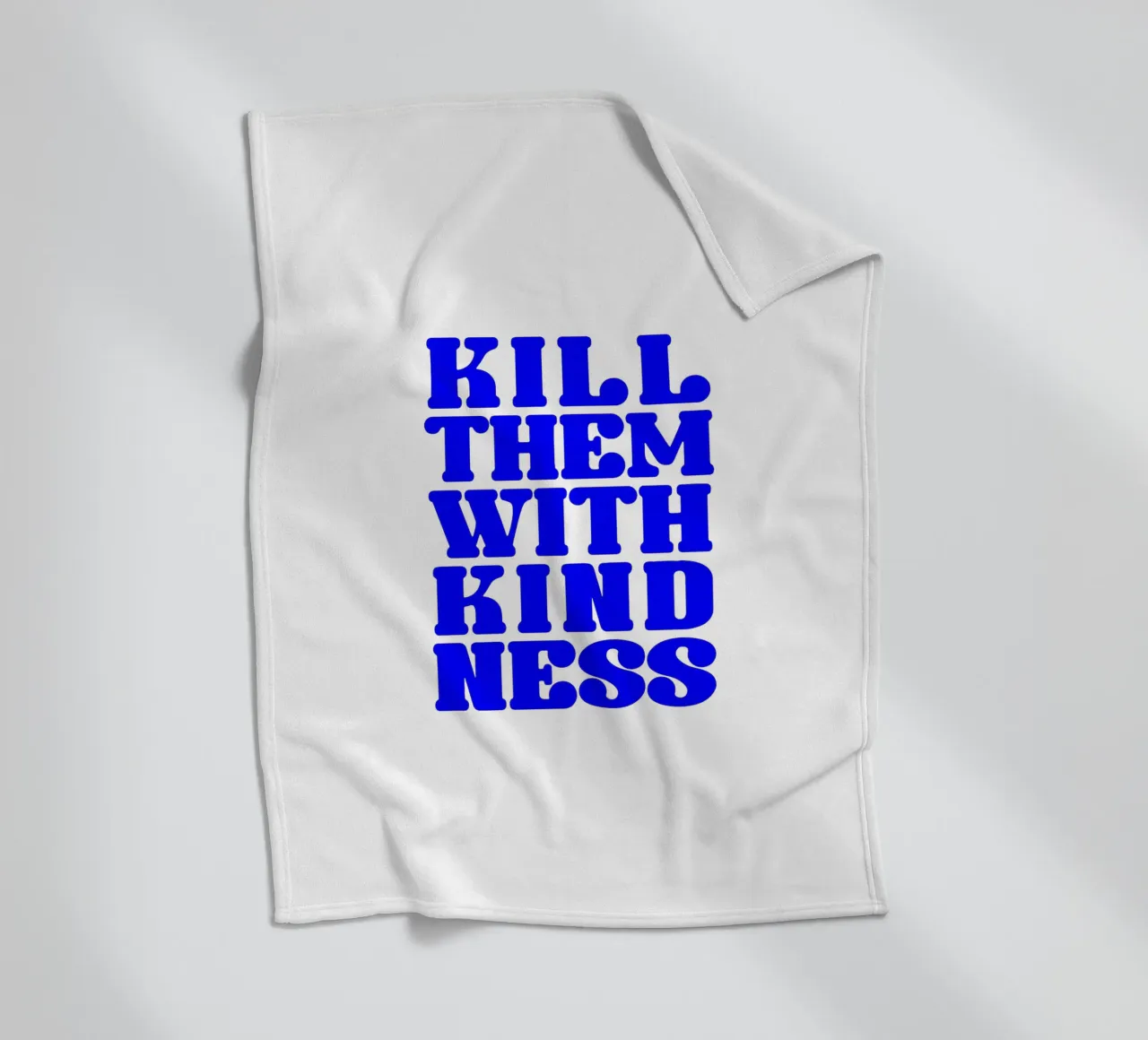 kill them with kindness, take your time, statement fleece blanket by The True Type